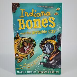 Indiana Bones and the Invisible City - Children's Adventure Book